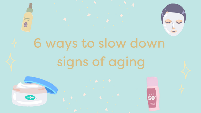 6 Ways You Can Do to Slow Down the Signs of Aging